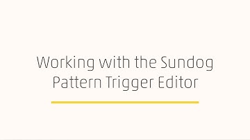 Using the Sundog Pattern Trigger editor