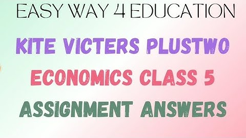 kite victets plustwo economics class 5 assignment answers