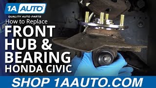 How to Replace Front Hub and Bearings 01-05 Honda Civic