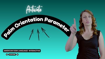 Palm Orientation ASL Parameter