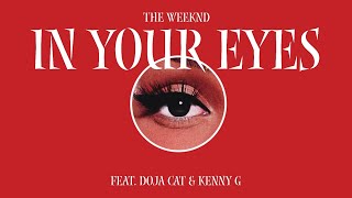 The Weeknd - In Your Eyes [Remix] (Feat. Doja Cat & Kenny G) [Lyrics]