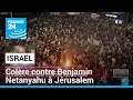 Isral  colre contre benjamin netanyahu  jrusalem  france 24