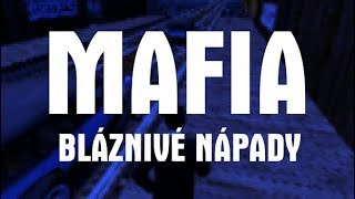 [Mafia 1] Bláznivé nápady 8.Díl