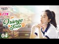 【Multi-sub】Orange Soda EP04 | Eleanor Lee, He Changxi, Hollis | 橘子汽水 | Fresh Drama