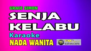 KARAOKE SENJA KELABU NADA WANITA, Grace Simon - Senja Kelabu KARAOKE NADA WANITA