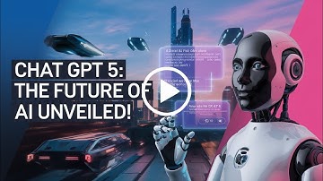 Chat GPT 5  The Future of AI Unveiled!
