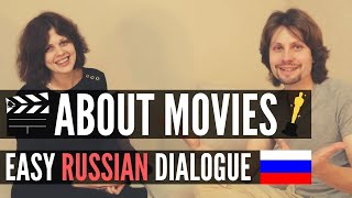 Easy Russian Dialogue \ Conversation  About Movies (with subtitles)