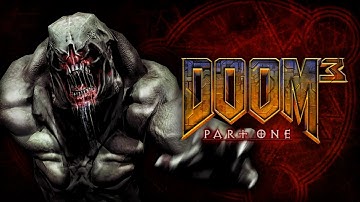 DOOM 3 • Part 1 • Archived Playthrough (2020) • Part 1/2