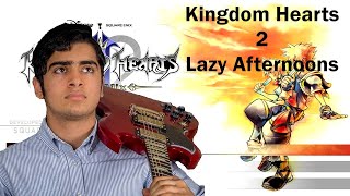 Kingdom Hearts 2 Lazy Afternoons OST | GUITAR COVER