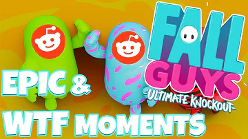 *NEW* Fall Guys : Ultimate Knockout | EPIC & WTF FUNNY MOMENTS!! (gameplay) - Gamer's of Reddit
