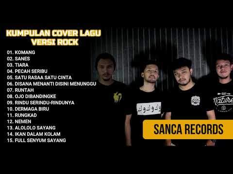 KUMPULAN / KOMPILASI COVER LAGU ROCK SANCA RECORDS VOL.1