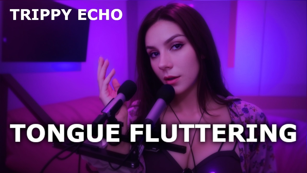 ASMR Brain Melting Tongue Fluttering & Echo 🧠✨ Fast & Aggressive Mouth Sounds