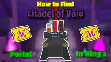 How to Find Citadel of Void portal in Ring 1 | CoV Location | EToH Guide (August 2025)