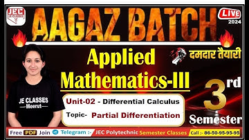 #39 Applied Mathematics-III UPBTE 3rd Semester आगाज बैच || JE CLASSES Meerut || Upbte 3rd Semester