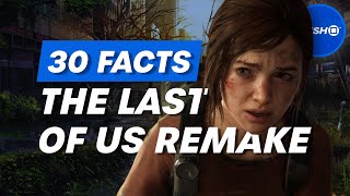 30 Facts About The Last Of Us PS5 Remake
