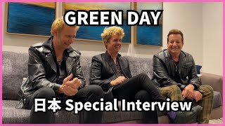 【Green Day】 日本 スペシャル・インタビュー