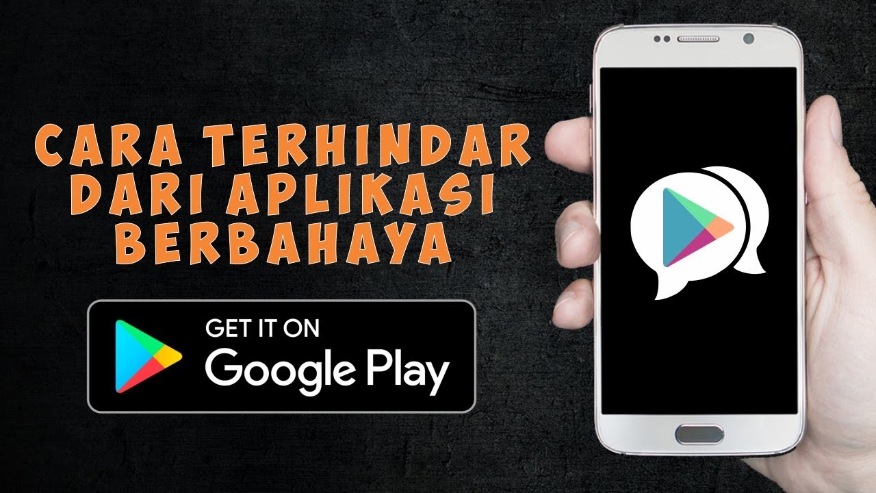 Cara Mudah Terhindar dari Aplikasi Berbahaya di Play Store YouTube