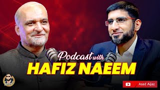 Podcast with Hafiz Naeem-ur-Rehman | Elections 2024 | Asad Aijaz Podcast