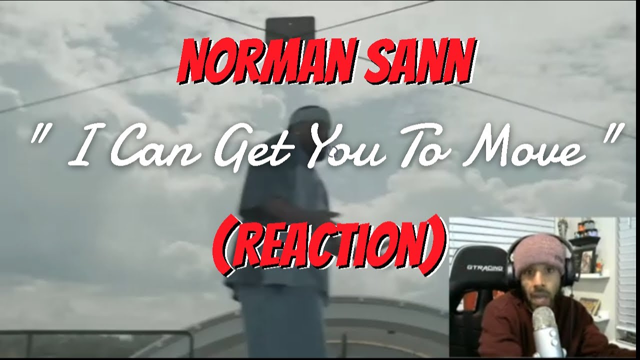 Norman Sann - I Can Get You To Move (Reaction) This Song is A Vibe!