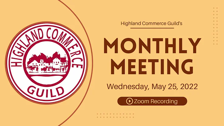 Highland Commerce Guild's Monthly Meeting for May ...