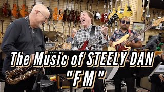 The Music of STEELY DAN 'FM'