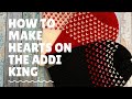 How to make hearts on the Addi King