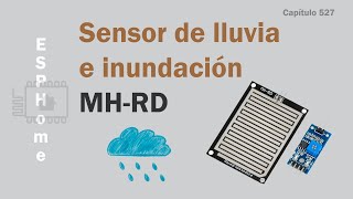 Sensor de lluvia para Home Assistant con ESPHome