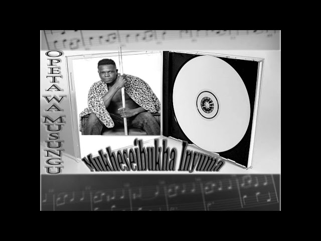 Opeta Wa Musungu - Mukheseibukha Inyuma (Official New Audio 2022) class=