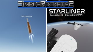 SimpleRockets 2 - Starliner Auto Launch to Station