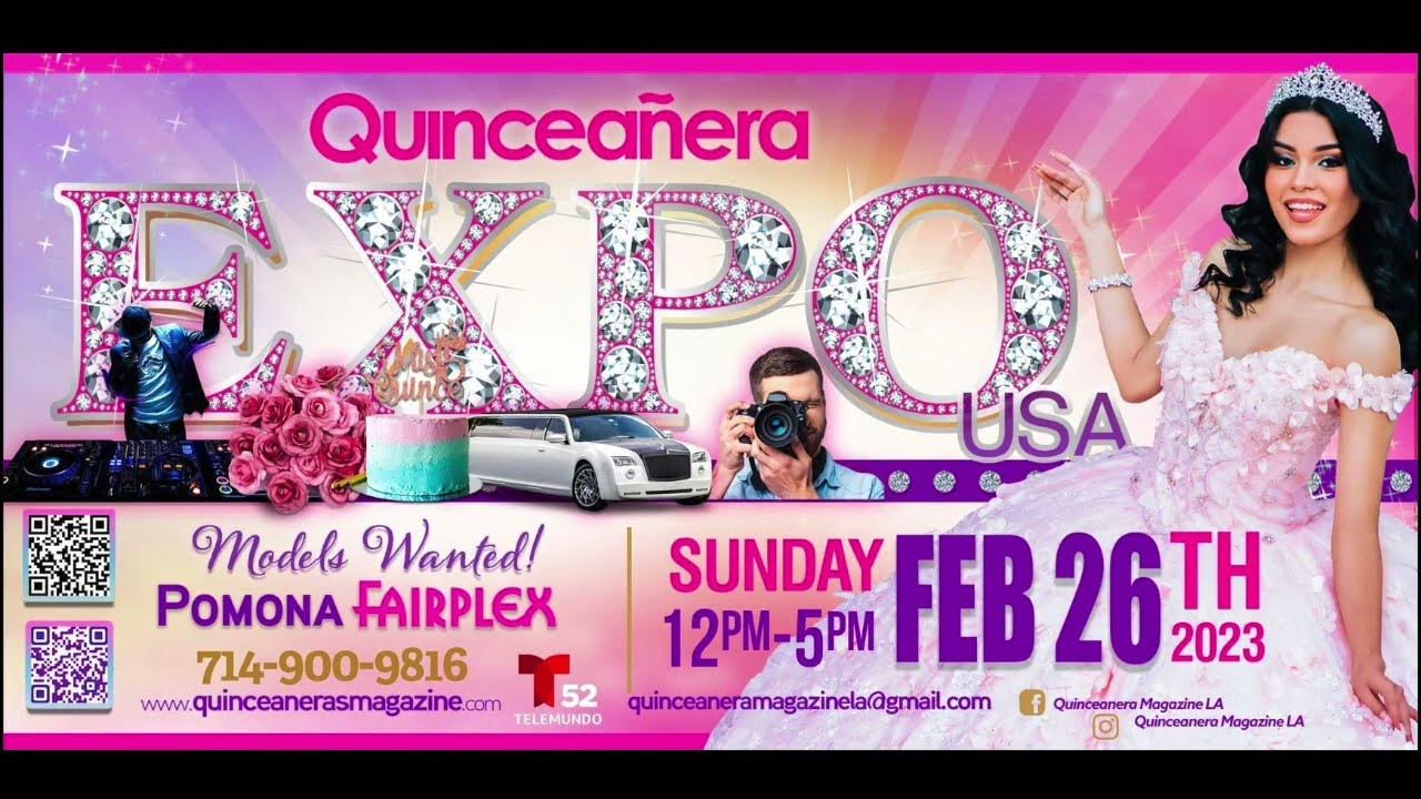 Los Angeles Quinceanera Expo February 26th, 2023 at Fairplex in Pomona