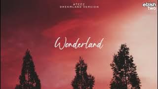 ATEEZ - WONDERLAND | Dreamland Version