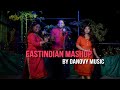 Eastindian mashup  danovy music