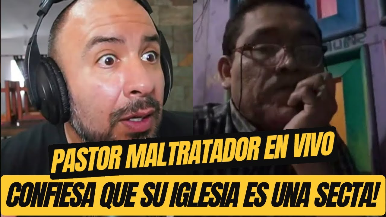 PASTOR VIOLENTO confiesa que SU IGLESIA ES UNA SECTA! 