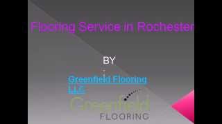 Flooring Service in Rochester by Greenfield Flooring LLC
