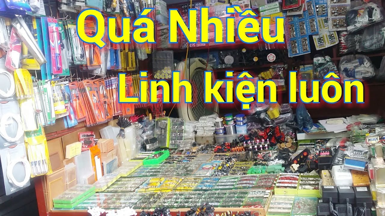 Chợ bán linh kiện điện tử lớn nhất miền bắc / Mr Chế