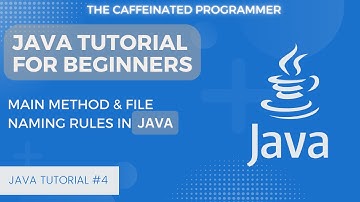 Understand what is public static void main in java | File naming rule