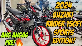 Mas Pina Lupet Pa Kesa Dati! Suzuki Raider 150 fi 2024 Sports Edition Andito Na! Langga Gail