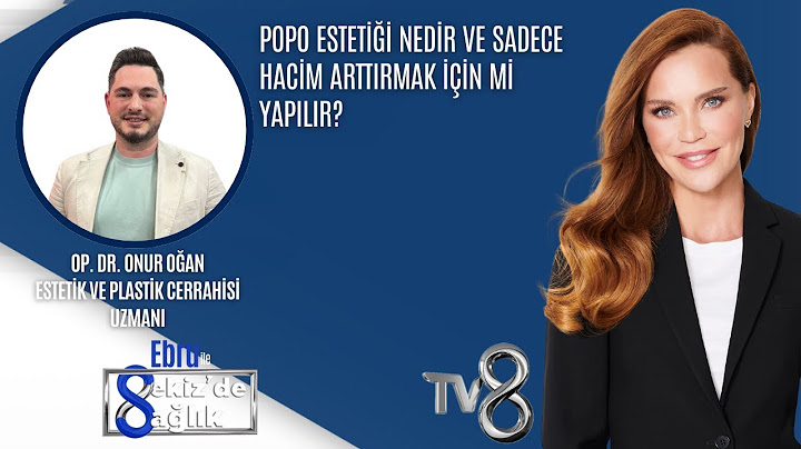 POPO ESTETİĞİ NEDİR VE SADECE HACİM ARTTIRMAK İÇİN Mİ YAPILIR?| OP. DR. ONUR OĞAN | 8'de Sağlık