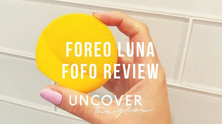 Foreo luna fofo review tieng viet