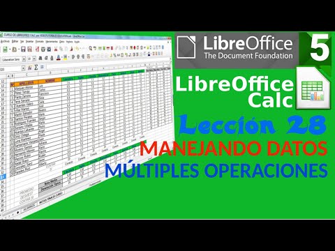 Tutorial LibreOffice Calc - 28/34  Manejando Datos. Operaciones Múltiples.