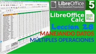 LibreOffice Calc Tutorial - 28/34 Data Handling. Multiple Operations.
