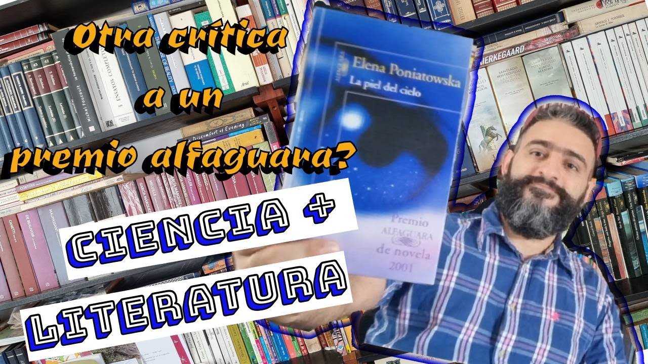 La piel del cielo Elena Poniatowska obra ganadora premio Alfaguara