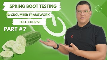Cucumber Framework Tutorial & Spring boot | Cucumber Gherkins #7