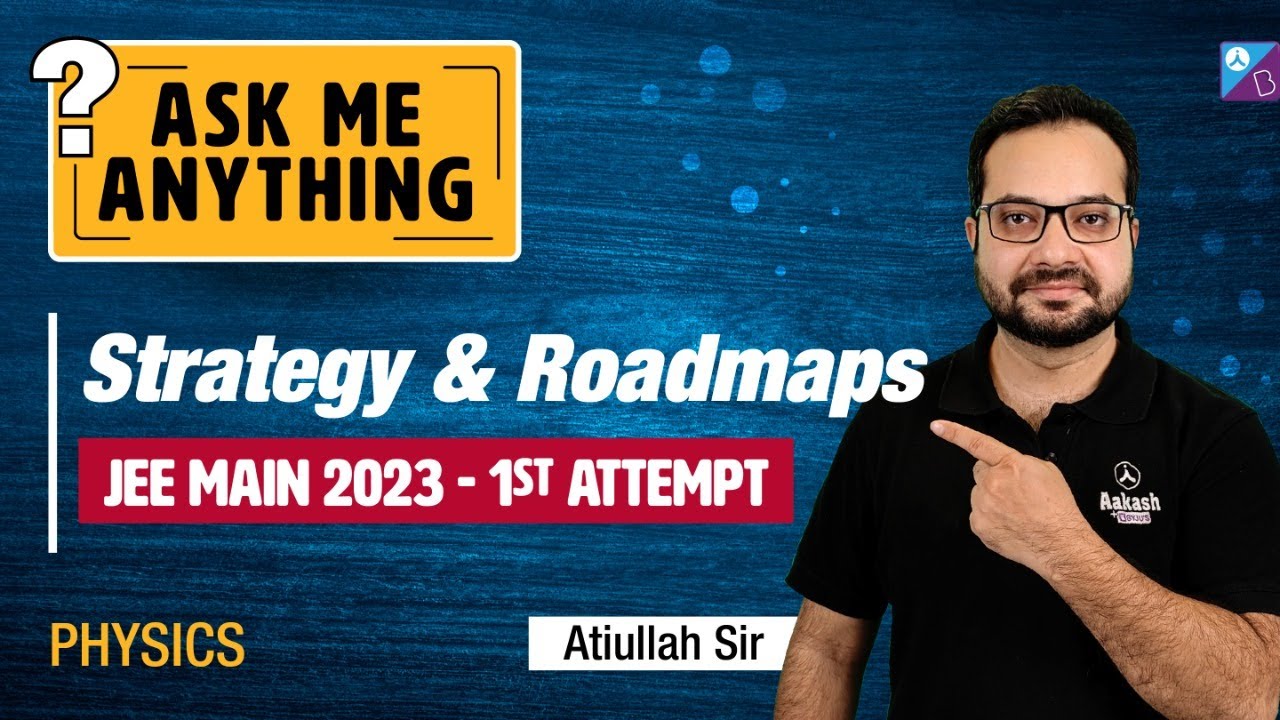 Complete Roadmap Strategy For JEE Main 2023 First Attempt Clear Complete Roadmap Strategy For JEE Main 2023 First Attempt Clear