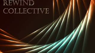 'The Rewind Collective'