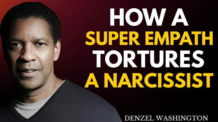 Only a Super Empath Can Destroy a Narcissist – Here's Why | Denzel Washington Motivational Speech