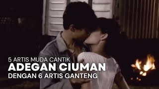 5 Artis Muda Cantik Indonesia Dengan Adegan Ciuman Terbanyak