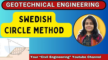 Swedish Circle Method | Finite Slop Analysis |  Stability of Slopes | Geotechnical Engineering