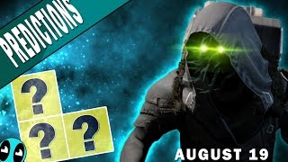 Destiny | Xur Predictions August 19, 2016