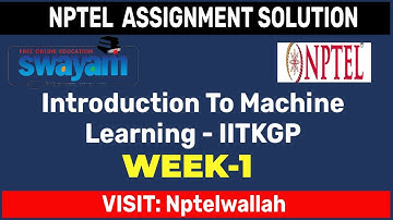 Introduction to Machine Learning - IITKGP | NPTEL | Week 1 | Assignment 1 Solution | July2024
